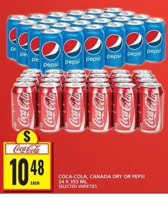 Food Basics COCA-COLA, CANADA DRY OR PEPSI 24 X 355 ML SELECTED VARIETIES offer