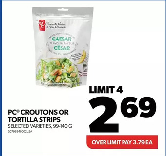 Real Canadian Superstore Pc croutons or tortilla strips offer