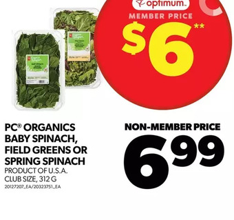 Real Canadian Superstore Pc organics baby spinach, field greens or spring spinach offer