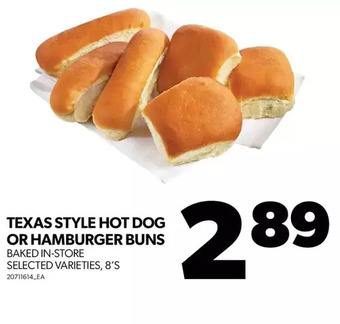 Real Canadian Superstore Texas style hot dog or hamburger buns offer