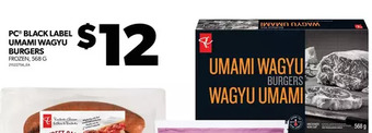 Real Canadian Superstore Pc black label umami wagyu burgers offer