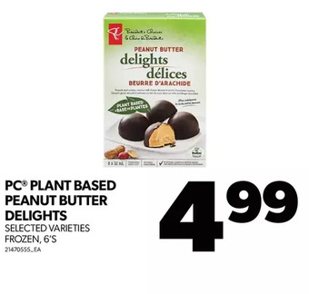 Real Canadian Superstore Pc plant based peanut butter delights offer
