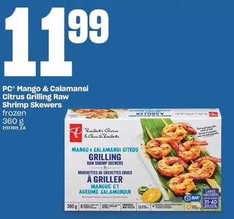 Loblaws Pc mango & calamansi citrus grilling raw shrimp skewers offer