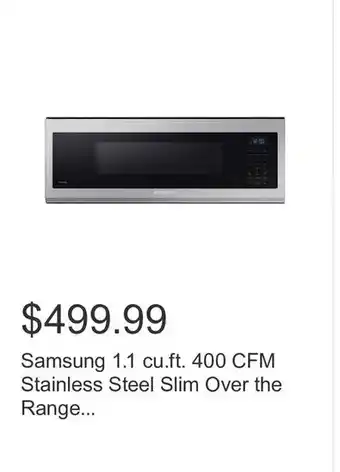 Costco Samsung 1.1 cu.ft. 400 CFM Stainless Steel Slim Over the Range... offer