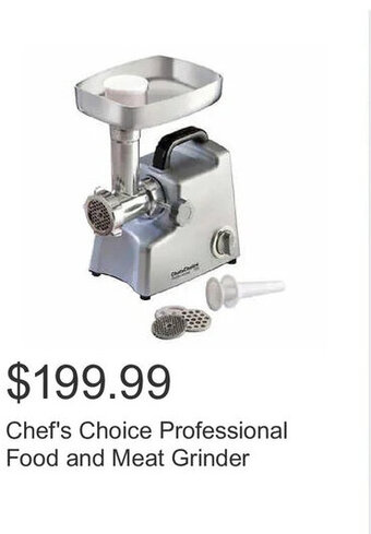 Costco Chef's Choice Professional Food and Meat Grinder offer