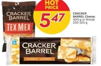 Sobeys CRACKER BARREL Cheese 400 g or Shreds 250-320 g offer