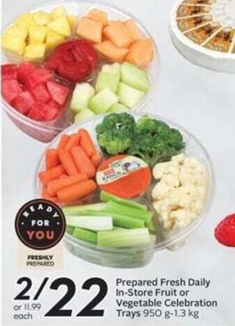 Sobeys Prepared Fresh Daily In-Store Fruit or Vegetable Celebration Trays 950 g-1.3 kg offer