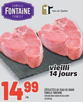Metro FONTAINE FAMILY GRAIN-FED VEAL CHOPS offer