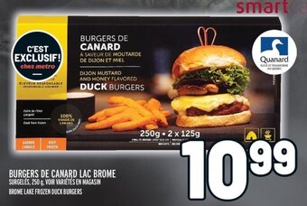 Metro BURGERS DE CANARD LAC BROME SURGELES, 250 g offer