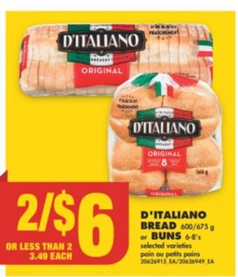 No Frills D'italiano bread, 600/675 g or buns, 6-8's offer