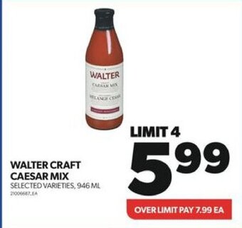 Real Canadian Superstore WALTER CRAFT CAESAR MIX 946 ML offer