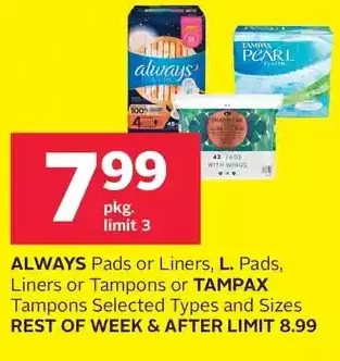 Rexall Always pads or liners, l. pads, liners or tampons or tampax tampons offer