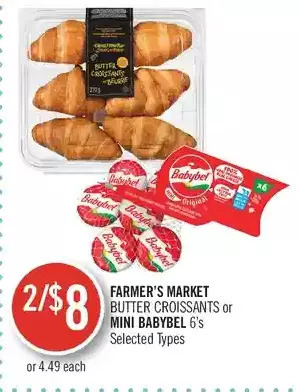 Shoppers Drug Mart Farmer's market butter croissants or mini babybel offer