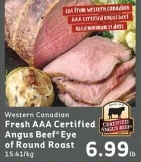 IGA Western Canadian Fresh AAA Certified Angus Beef* Eye of round roast offer