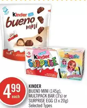 Shoppers Drug Mart Kinder bueno mini, multipack bar or surprise egg offer