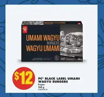 No Frills Pc® black label umami wagyu burgers, 568 g offer