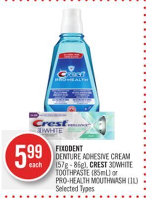 Shoppers Drug Mart Fixodent denture adhesive cream (57g - 86g), crest 3dwhite toothpaste (85ml) or pro-health mouthwash (1l) offer