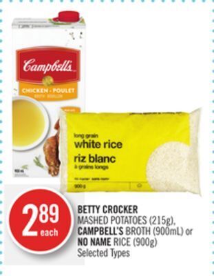 Shoppers Drug Mart Betty crocker mashed potatoes (215g), campbell's broth (900ml) or no name rice (900g) offer
