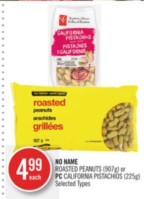 Shoppers Drug Mart No name roasted peanuts (907g) or pc california pistachios (225g) offer