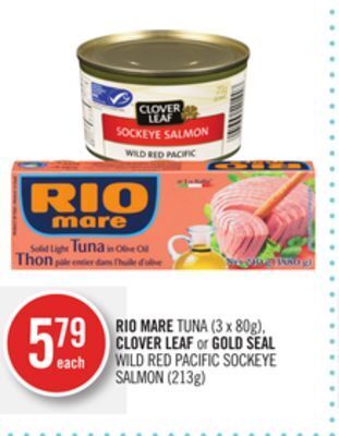 Shoppers Drug Mart Rio mare tuna (3 x 80g), clover leaf or gold seal wild red pacific sockeye salmon (213g) offer