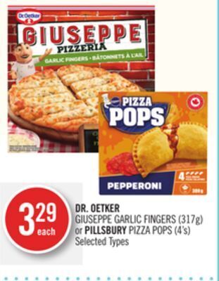 Shoppers Drug Mart Dr. oetker giuseppe garlic fingers (317g) or pillsbury pizza pops (4's) offer