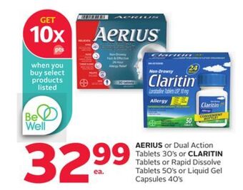 Rexall Aerius or dual action tablets 30' s or claritin tablets or rapid dissolve tablets 50' s or liquid gel capsules 40' s offer