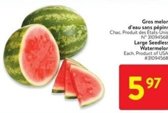 Walmart Large Seedless Watermelon offer