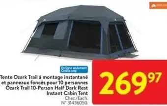 Walmart Ozark Trail 10-Person Half Dark Rest Instant Cabin Tent offer