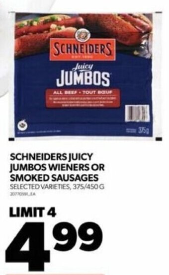 Real Canadian Superstore SCHNEIDERS JUICY JUMBOS WIENERS OR SMOKED SAUSAGES SELECTED VARIETIES, 375/450G offer