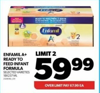 Real Canadian Superstore ENFAMIL A+ READY TO FEED INFANT FORMULA SELECTED VARIETIES 18X237 ML offer