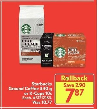 Walmart Starbucks ground coffee 340 g or k-cups 10s offer