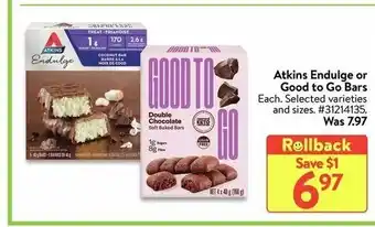 Walmart Atkins endulge or good to go bars offer