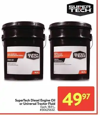 Walmart Supertech diesel engine oil or universal tractor fluid offer