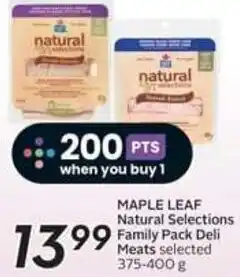 Safeway MAPLE LEAF Natural Selections Family Pack Deli Meats selected 375-400 g offer