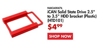 Canada Computers NAICA00476 ¡CAN Solid State Drive 2.5" to 3.5" HDD bracket (Plastic) offer