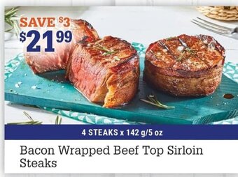 M & M Food Market Bacon Wrapped Beef Top Sirloin Steaks offer