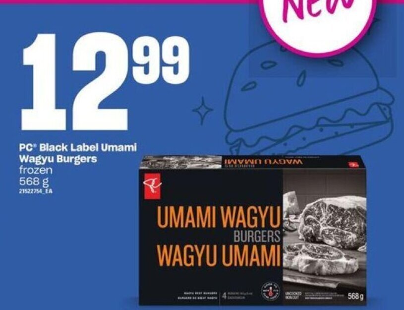 Zehrs Markets PC Black Label Umami Wagyu Burgers frozen offer