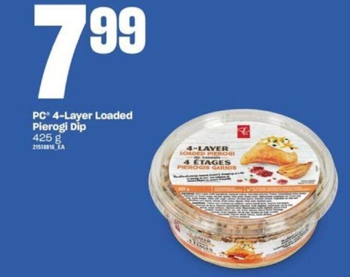 Zehrs Markets PC 4-Layer Loaded Pierogi Dip 425 g offer
