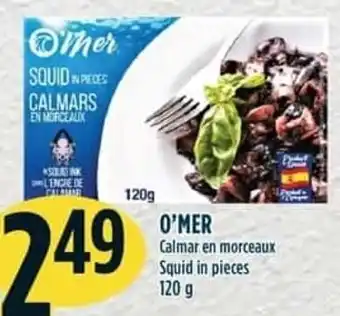 Marché Adonis O'MER Squid in pieces 120 g offer