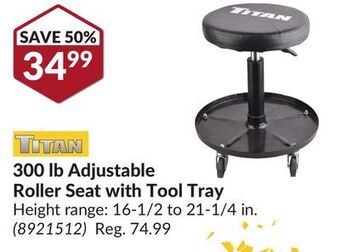 Princess Auto 300 lb adjustable roller seat with tool tray offer