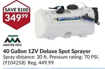 Princess Auto 40 gallon 12v deluxe spot sprayer offer