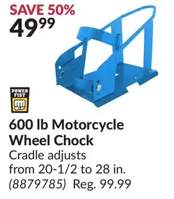 Princess Auto 600 lb motorcycle wheel chock cradle offer