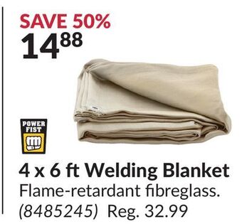 Princess Auto 4 x 6 ft welding blanket offer