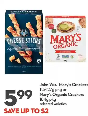 Longo's John wm. macy's crackers or mary's organic crackers offer