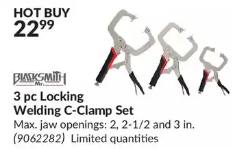 Princess Auto Blacksmith 3 pc locking welding c-clamp set offer