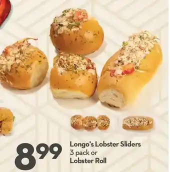 Longo's Longo's lobster sliders or lobster roll offer