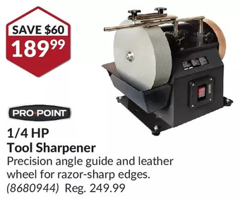 Princess Auto Pro-point 1/4 hp tool sharpener offer