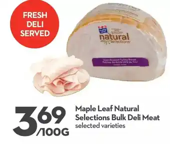 Longo's Maple leaf natural selections bulk deli meat offer
