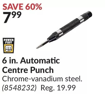 Princess Auto Power fist 6 in. automatic centre punch offer