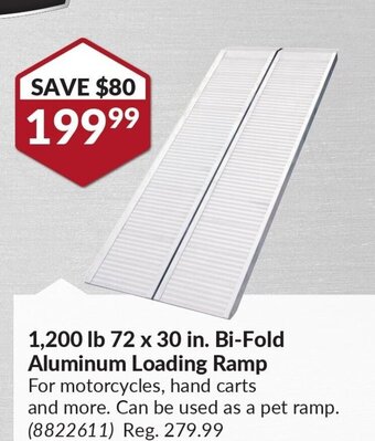 Princess Auto 1,200 lb 72 x 30 in. bi-fold aluminum loading ramp offer